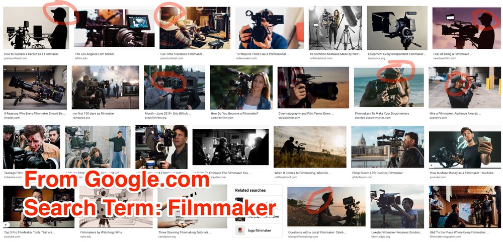 Images from a Google Search on July 6, 2020 for the word “Filmmaker” — See, even Google thinks most filmmakers wear baseball hats and are men! I am happy that Philip Bloom shows up in the results though because he’s awesome.