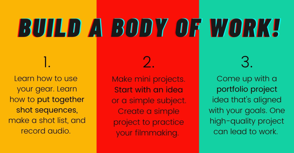 Filmmaking: Build Your Body of Work