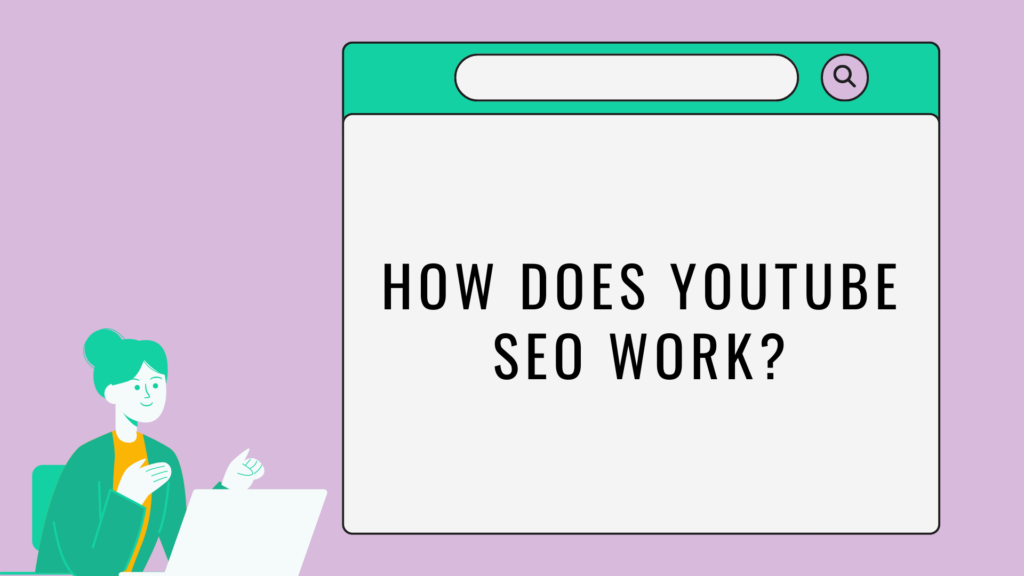 How does YouTube SEO work?