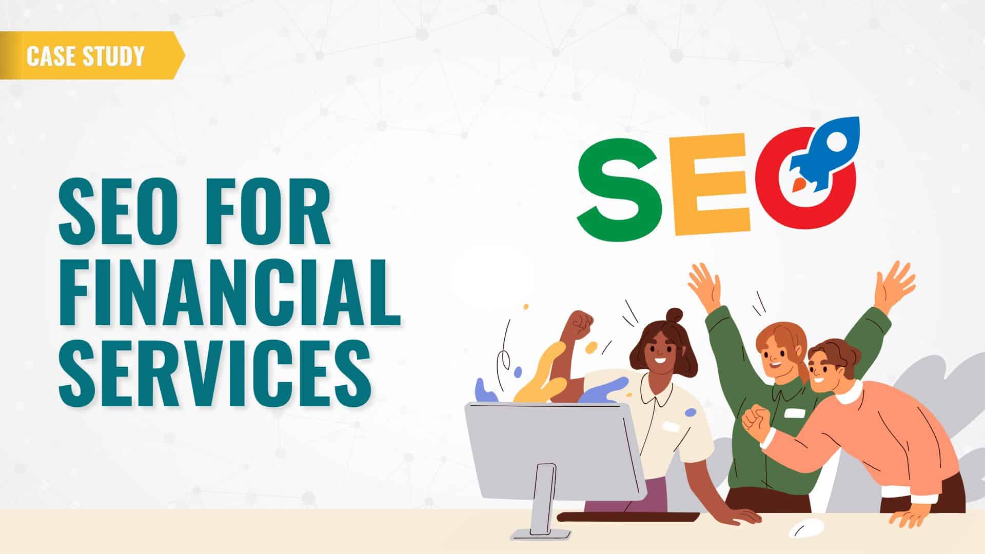 SEO Organic Traffic Case Study for a Niche Wealth Management Firm