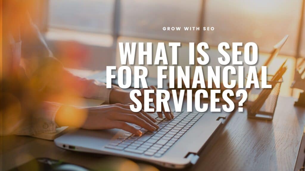 What is SEO for financial services featured image with text