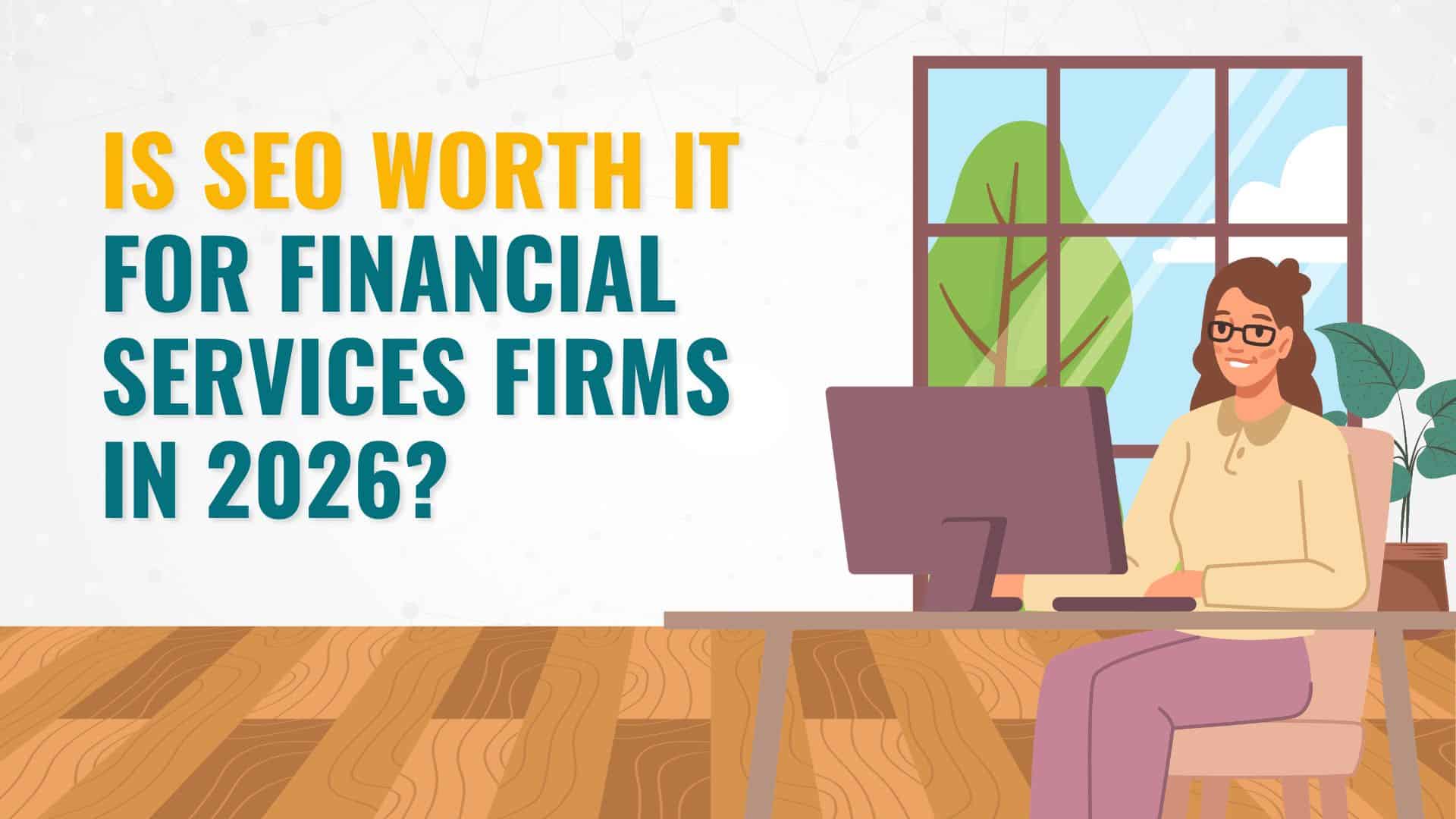 What Is SEO for Financial Services?