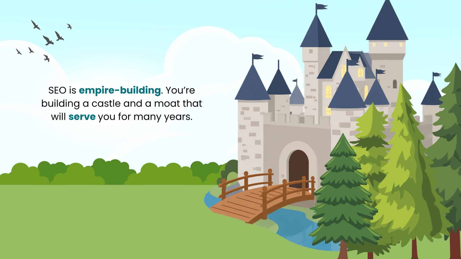 SEO is empire-building.